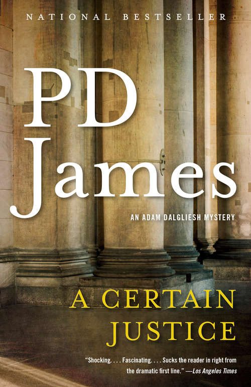 Book cover of A Certain Justice: An Adam Dalgliesh Novel (Adam Dalgliesh #10)