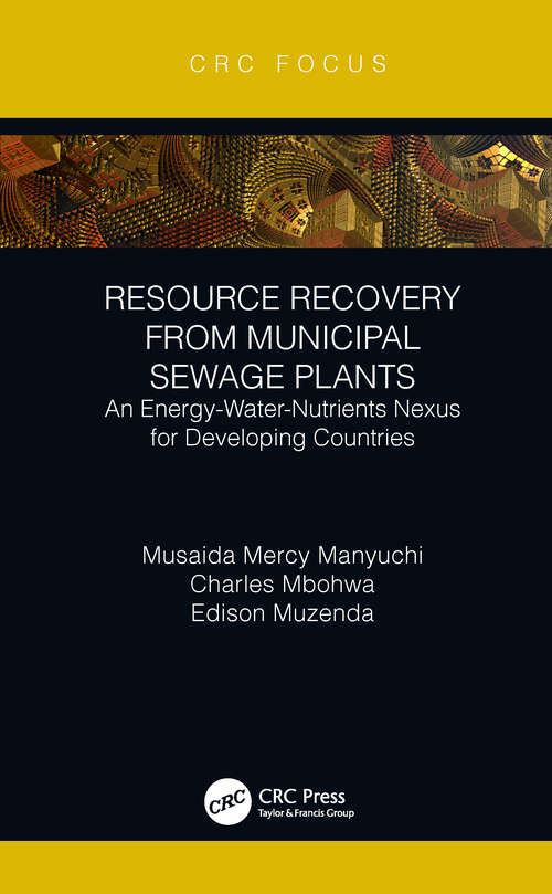 Book cover of Resource Recovery from Municipal Sewage Plants: An Energy-Water-Nutrients Nexus for Developing Countries