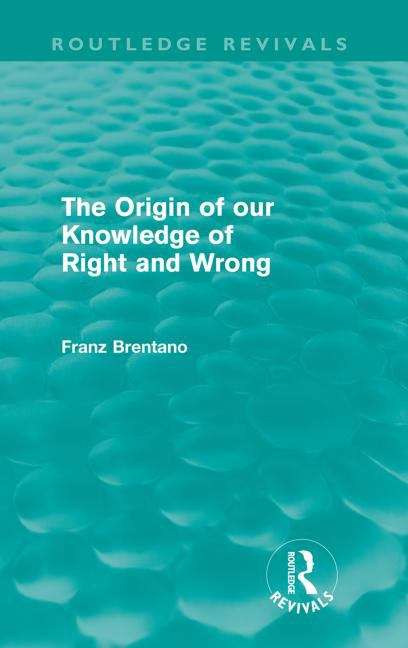 Book cover of The Origin of the Knowledge of Right and Wrong