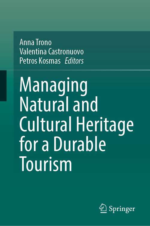 Book cover of Managing Natural and Cultural Heritage for a Durable Tourism (2024)