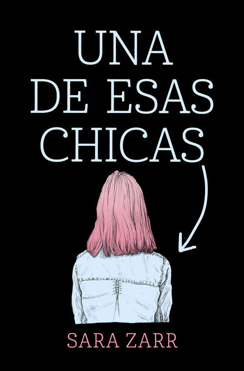 Book cover of Una de esas chicas