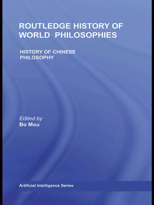 Book cover of The Routledge History of Chinese Philosophy: Constructive Engagement (Routledge History of World Philosophies: Vol. 27)