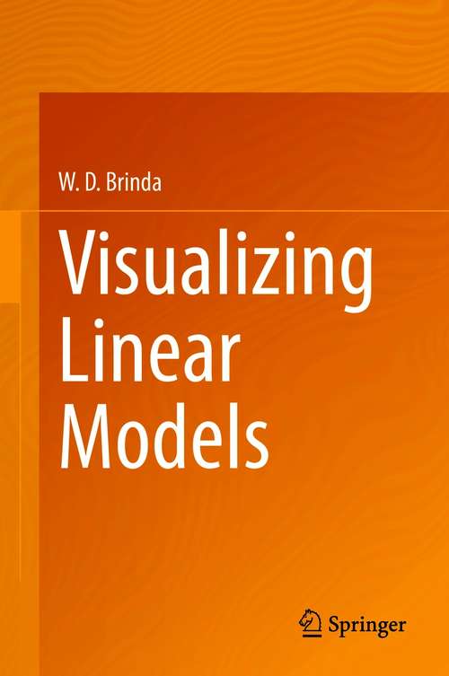 Book cover of Visualizing Linear Models (1st ed. 2021)