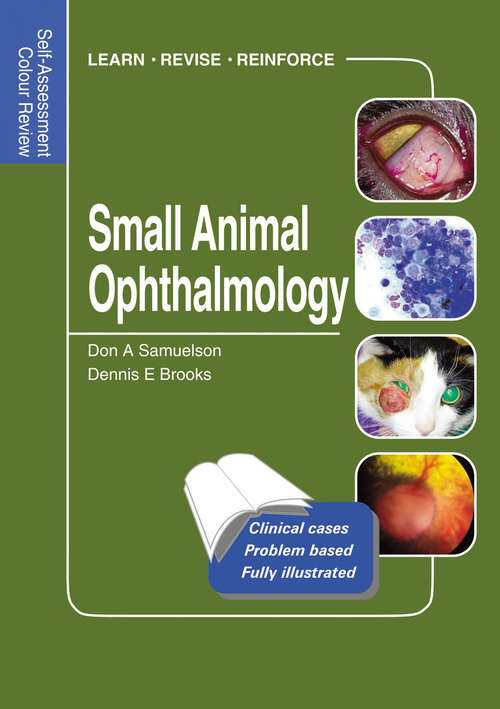 Book cover of Small Animal Ophthalmology: Self-Assessment Color Review (Veterinary Self-assessment Color Review Ser.)