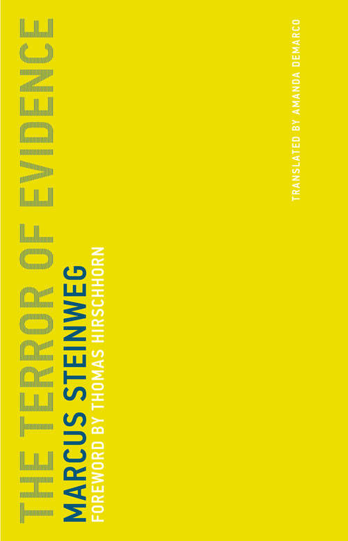 Book cover of The Terror of Evidence (Untimely Meditations #4)