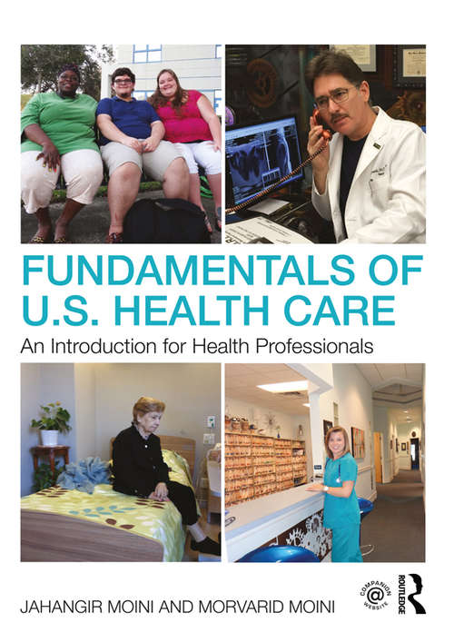 Book cover of Fundamentals of U.S. Health Care: An Introduction for Health Professionals (100 Cases)