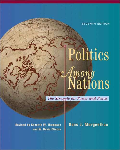 Book cover of Politics Among Nations (Seventh Edition)