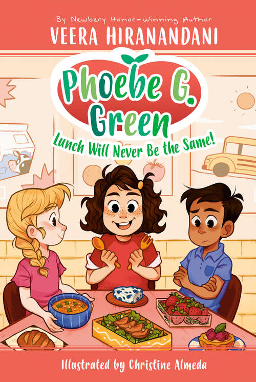 Book cover of Lunch Will Never Be the Same! #1 (Phoebe G. Green #1)