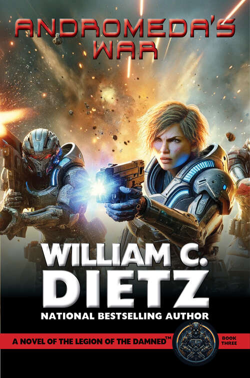 Book cover of Andromeda's War: A Novel of the Legion of the Damned (Legion of the Damned: Before the Fall #3)