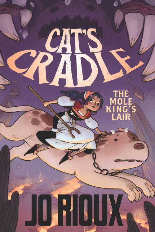 Book cover of Cat's Cradle: The Mole King's Lair (Cat's Cradle #2)