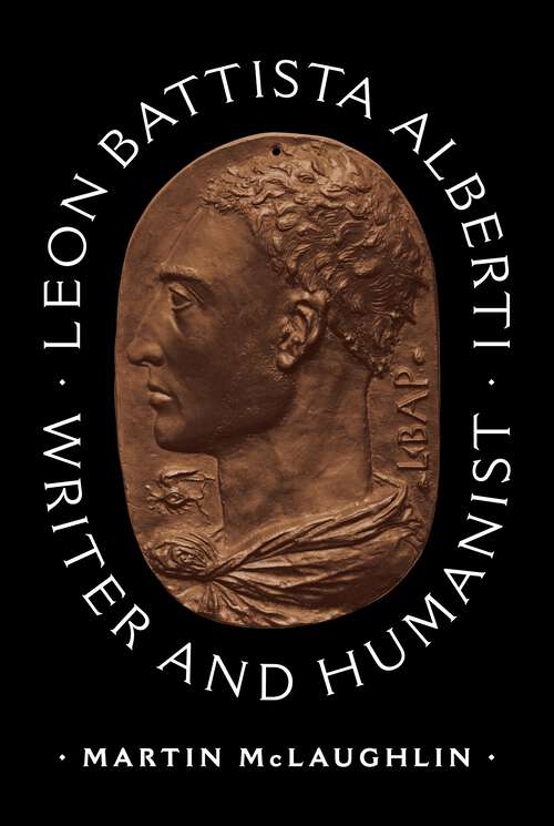 Book cover of Leon Battista Alberti: Writer and Humanist