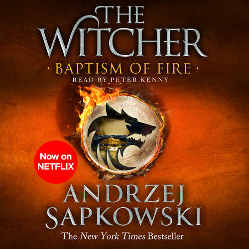 Book cover of Baptism of Fire: Witcher 3 – Now a major Netflix show (The Witcher #5)