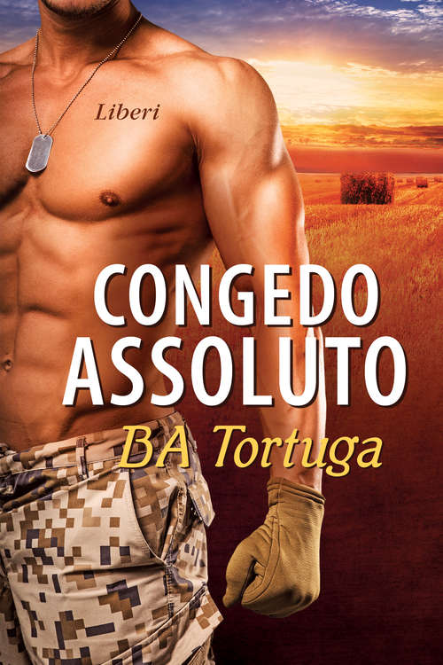 Book cover of Congedo assoluto (Serie Liberi #2)