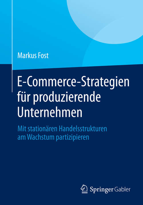 Book cover of E-Commerce-Strategien für produzierende Unternehmen