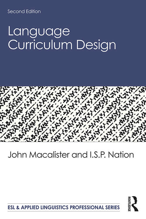 Book cover of Language Curriculum Design (2) (ESL & Applied Linguistics Professional Series)