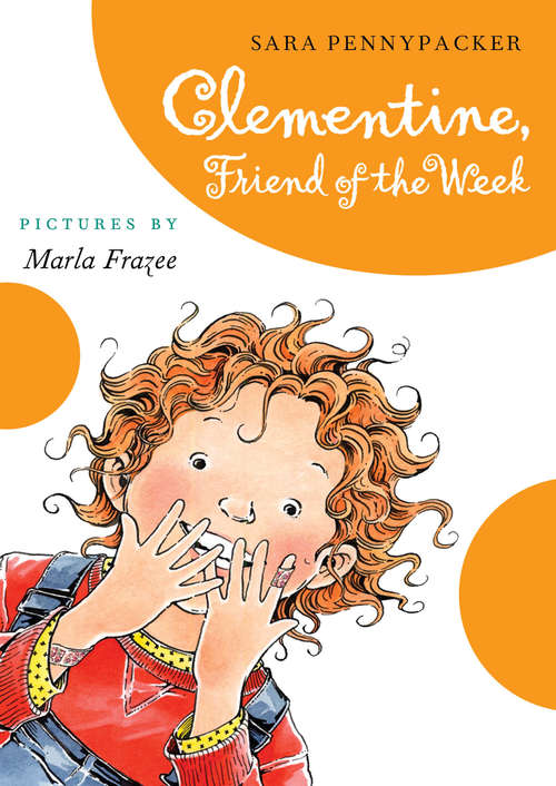 Book cover of Clementine  Friend of the Week (Clementine #4)