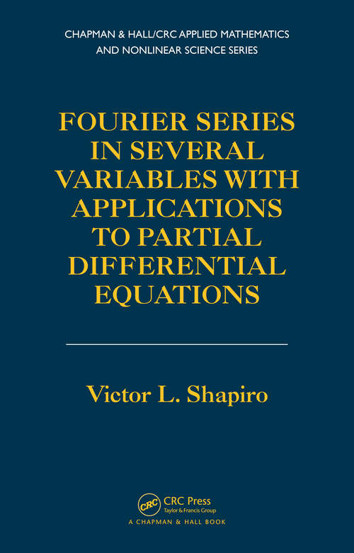 Book cover of Fourier Series in Several Variables with Applications to Partial Differential Equations (1)