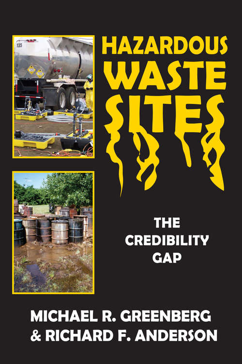 Book cover of Hazardous Waste Sites: The Credibility Gap