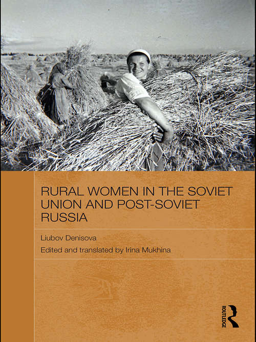 Book cover of Rural Women in the Soviet Union and Post-Soviet Russia (Routledge Contemporary Russia and Eastern Europe Series)