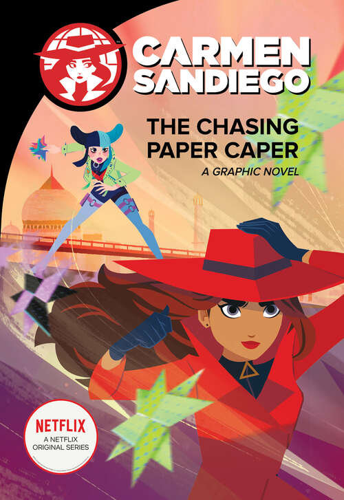 Book cover of The Chasing Paper Caper (Carmen Sandiego Graphic Novels)