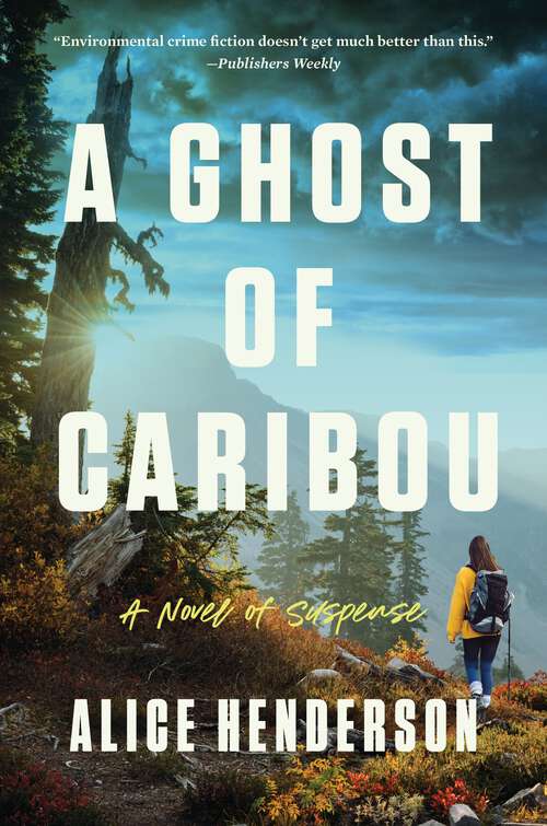 Book cover of A Ghost of Caribou: A Novel of Suspense (Alex Carter Series #3)