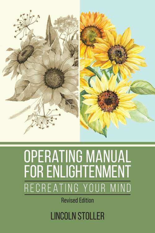 Book cover of Operating Manual for Enlightenment: Recreating Your Mind (Revised Edition)