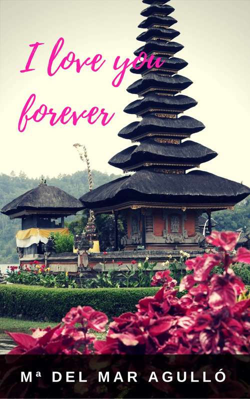 Book cover of I Love You, Forever