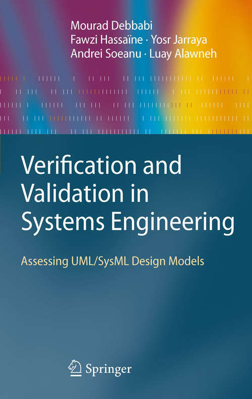 Book cover of Verification and Validation in Systems Engineering: Assessing UML/SysML Design Models