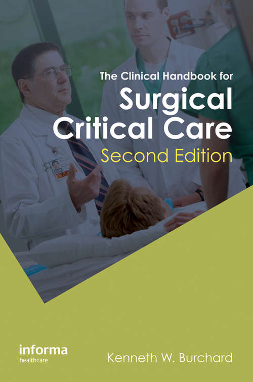 Book cover of The Clinical Handbook for Surgical Critical Care