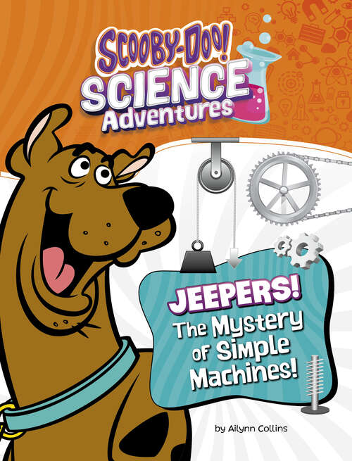 Book cover of Jeepers! The Mystery of Simple Machines