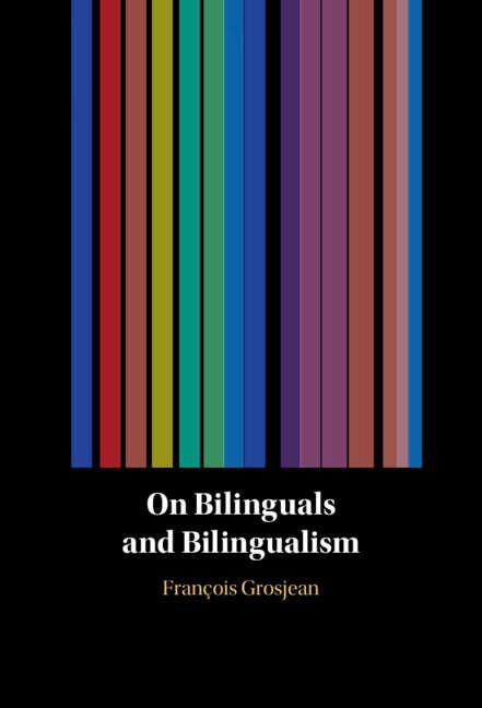 Book cover of On Bilinguals and Bilingualism