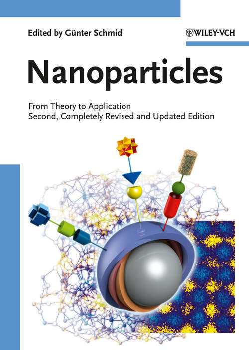 Book cover of Nanoparticles: From Theory to Application (2)