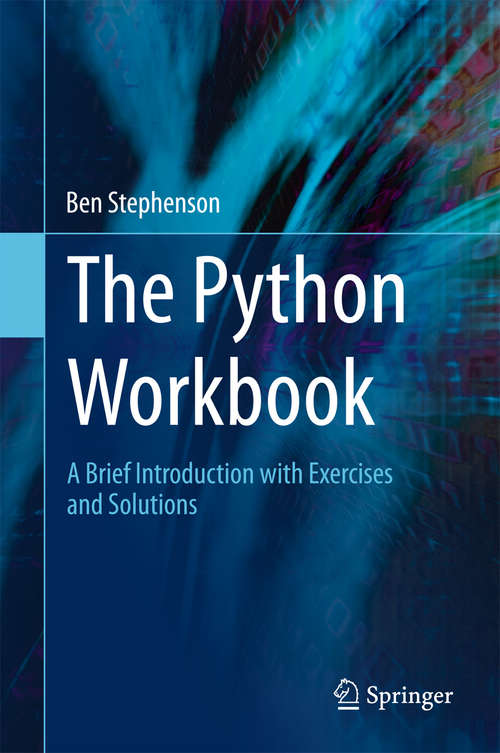 Book cover of The Python Workbook: A Brief Introduction with Exercises and Solutions (2014)