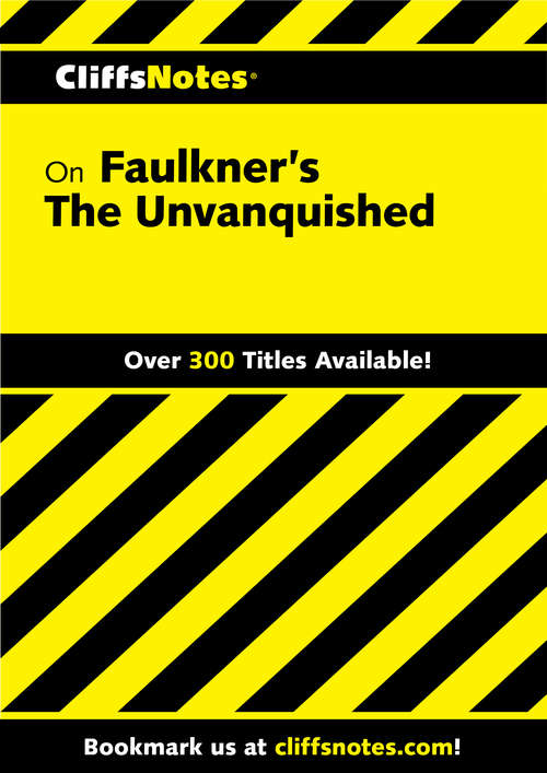 Book cover of CliffsNotes on Faulkner's The Unvanquished