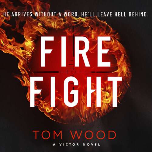 Book cover of Firefight: One hitman in the battle of his life (Victor #12)