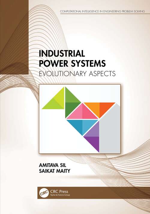 Book cover of Industrial Power Systems: Evolutionary Aspects (Computational Intelligence in Engineering Problem Solving)