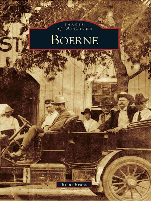 Book cover of Boerne (Images of America)