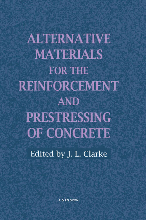 Book cover of Alternative Materials for the Reinforcement and Prestressing of Concrete
