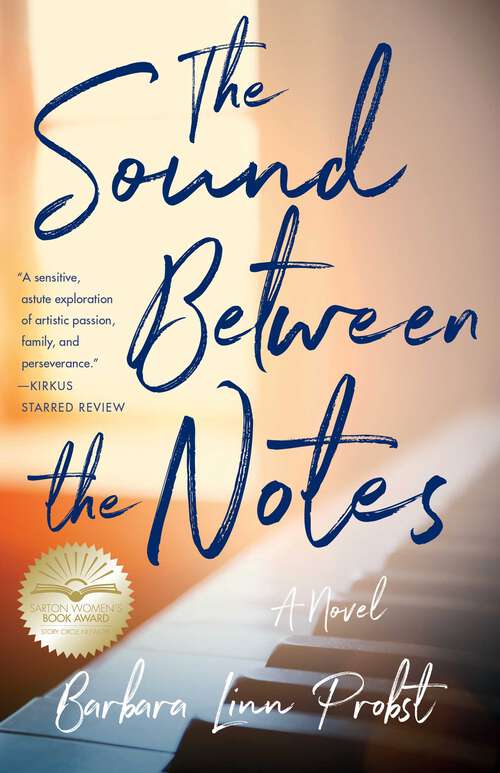 Book cover of The Sound Between The Notes: A Novel