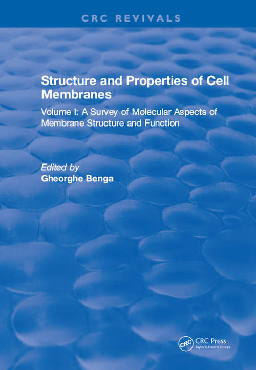 Book cover of Structure and Properties of Cell Membrane Structure and Properties of Cell Membranes: Volume I (Structure And Properties Of Cell Membranes Ser.)