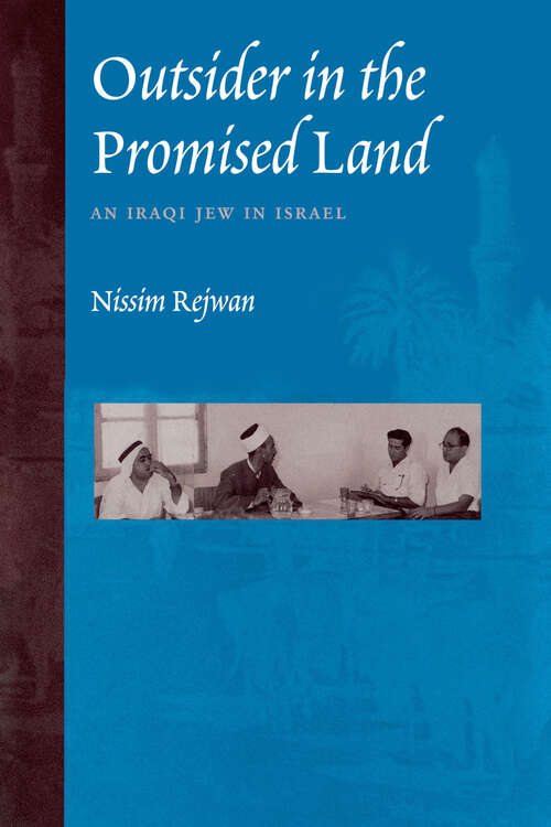 Book cover of Outsider in the Promised Land: An Iraqi Jew in Israel