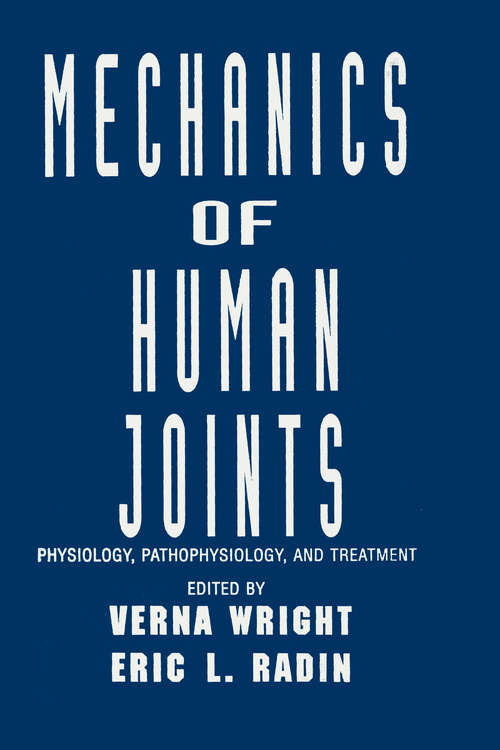 Book cover of Mechanics of Human Joints: Physiology: Pathophysiology, and Treatment