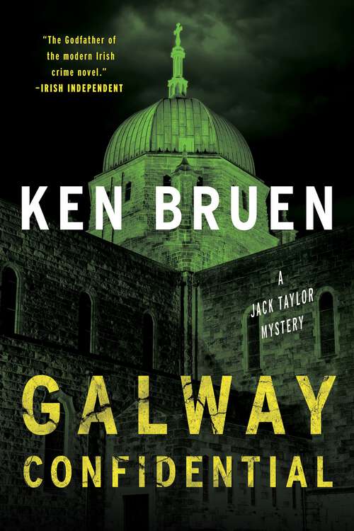 Book cover of Galway Confidential: A Jack Taylor Mystery