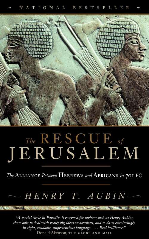 Book cover of The Rescue of Jerusalem: The Alliance Between Hebrews and Africans in 701 BC