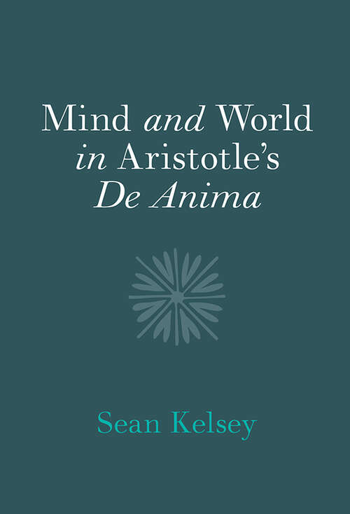 Book cover of Mind and World in Aristotle's De Anima