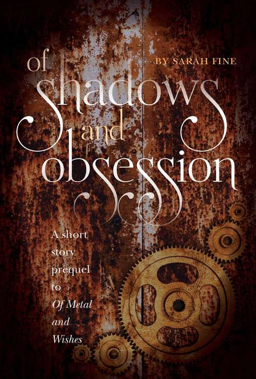 Book cover of Of Shadows and Obsession