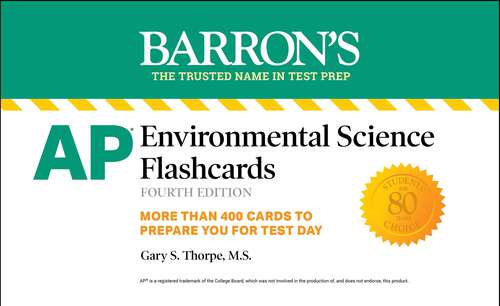 Book cover of AP Environmental Science Flashcards, Fourth Edition: Up-to-Date Review (Fourth Edition) (Barron's AP)