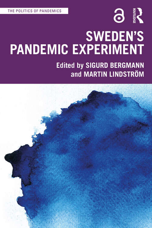 Book cover of Sweden’s Pandemic Experiment (The Politics of Pandemics)