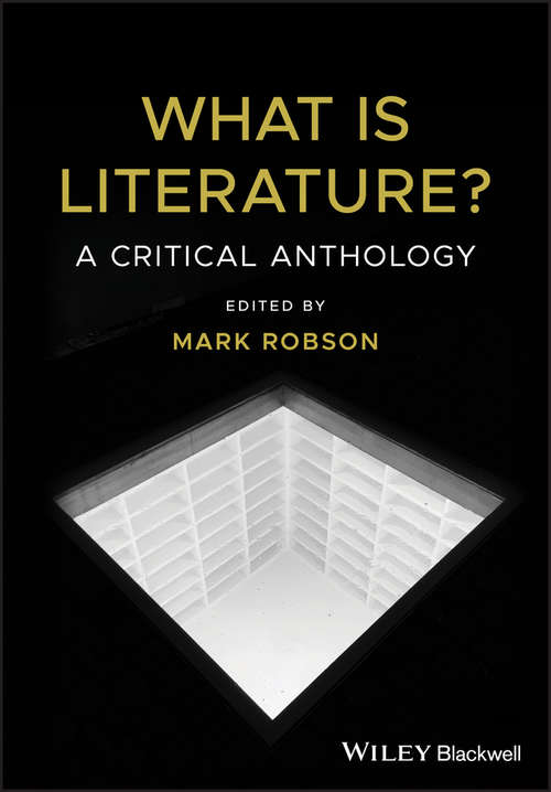 Book cover of What is Literature?: A Critical Anthology