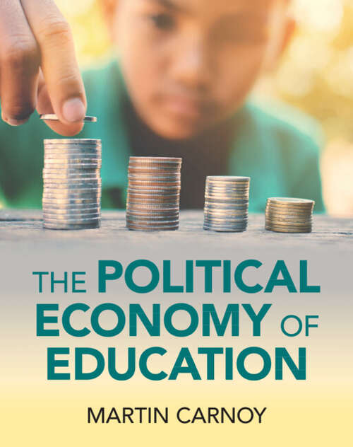 Book cover of The Political Economy of Education